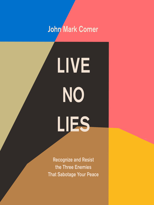 Title details for Live No Lies by John Mark Comer - Wait list